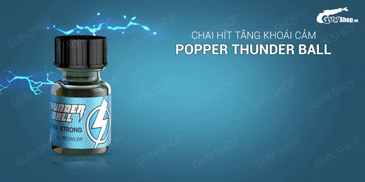 Popper Thunder Ball 10ml Mỹ chính hãng giúp quan hệ dễ dàng