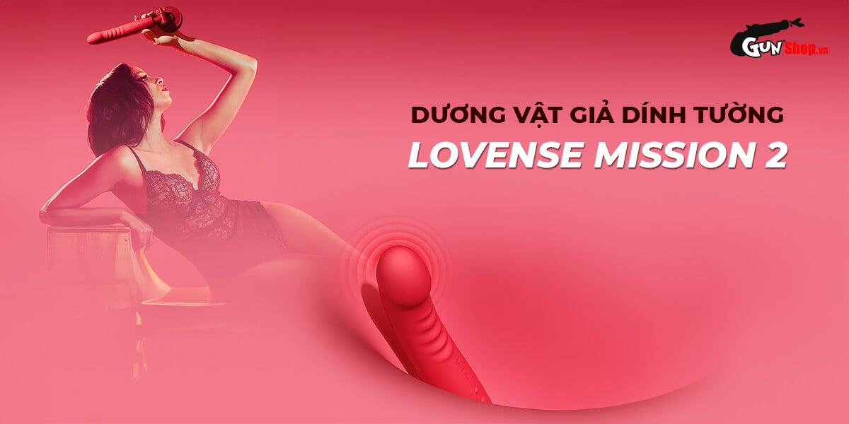 Dương vật giả Lovense Mission 2 rung thụt điều khiển qua App