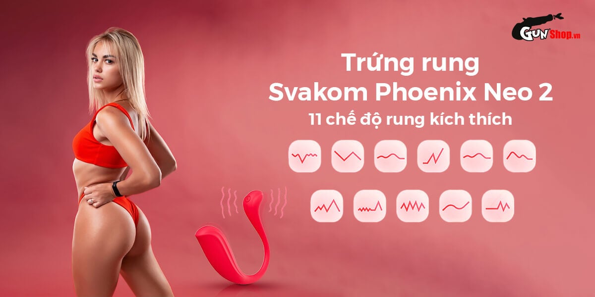Trứng rung Svakom Phoenix Neo 2 chính hãng cao cập tại Chúng tôi