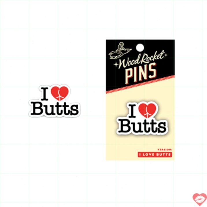 Pin I Love Butts Wood Rocket Tráng Men Hài Hước 