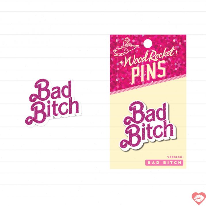 Bad Bitch enamel pin phụ kiện mạnh mẽ nổi bật cá tính 
